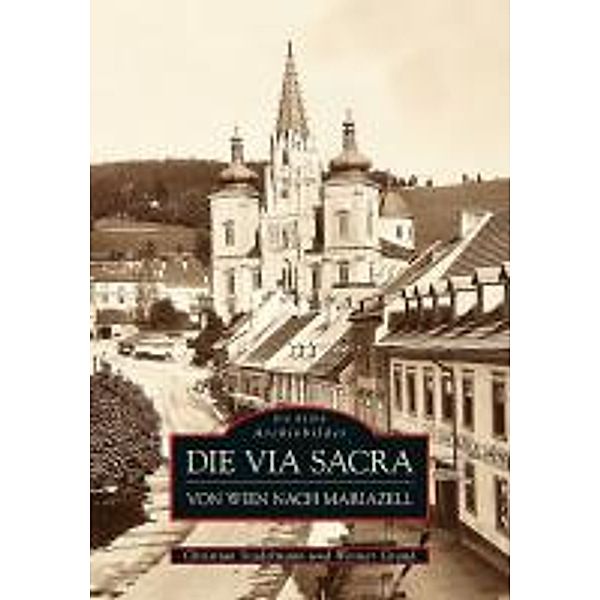 Die Via Sacra, Christian Stadelmann, Werner Grand