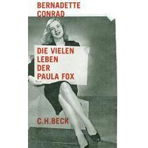 Die vielen Leben der Paula Fox, Bernadette Conrad