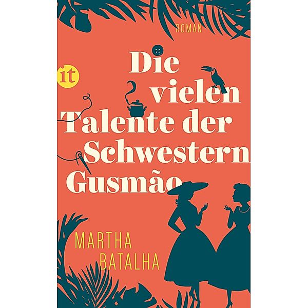 Die vielen Talente der Schwestern Gusmão, Martha M. Batalha