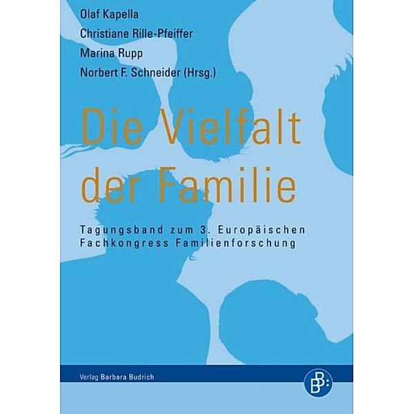Die Vielfalt der Familie, Olaf Kapella, Christiane Rille-Pfeiffe, Marina Rupp, Norbert F Schneider