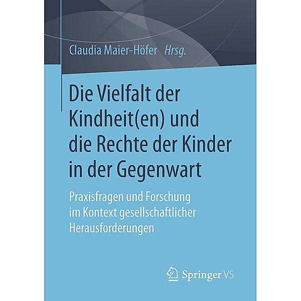 Die Vielfalt der Kindheit(en) und die Rechte der Kinder in der Gegenwart