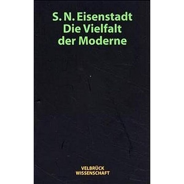 Die Vielfalt der Moderne, Shmuel N. Eisenstadt