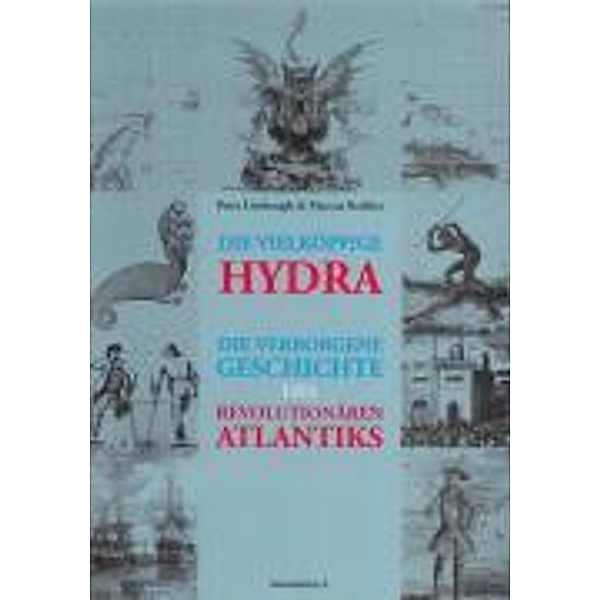 Die vielköpfige Hydra, Peter Linebaugh, Marcus Rediker