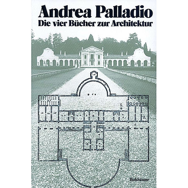 Die vier Bücher zur Architektur, Andrea Palladio