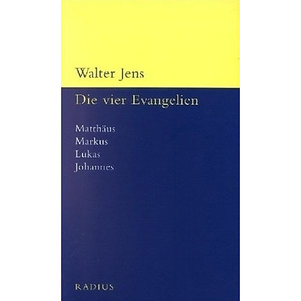 Die vier Evangelien, Walter Jens