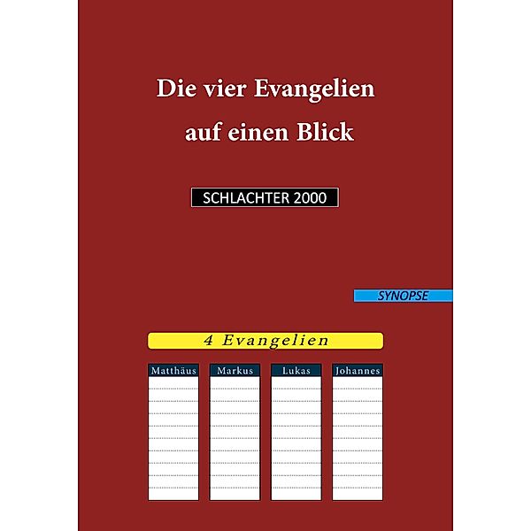 Die vier Evangelien auf einen Blick / Die vier Evangelien auf einen Blick Bd.3, Konstantin Reimer