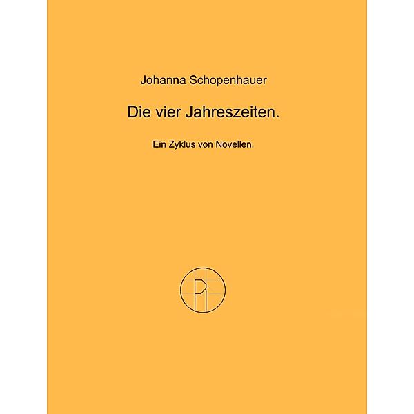 Die vier Jahreszeiten., Johanna Schopenhauer