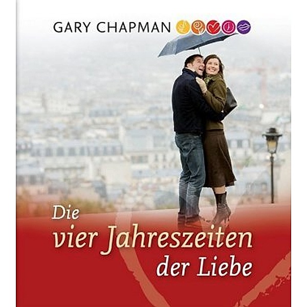 Die vier Jahreszeiten der Liebe, 1 Audio-CD, Gary Chapman