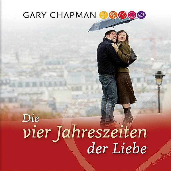 Die vier Jahreszeiten der Liebe, Gary Chapman
