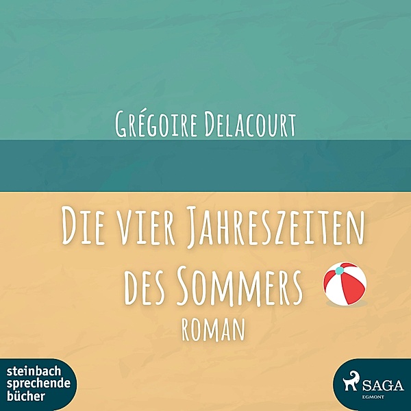 Die vier Jahreszeiten des Sommers, MP3-CD, Grégoire Delacourt