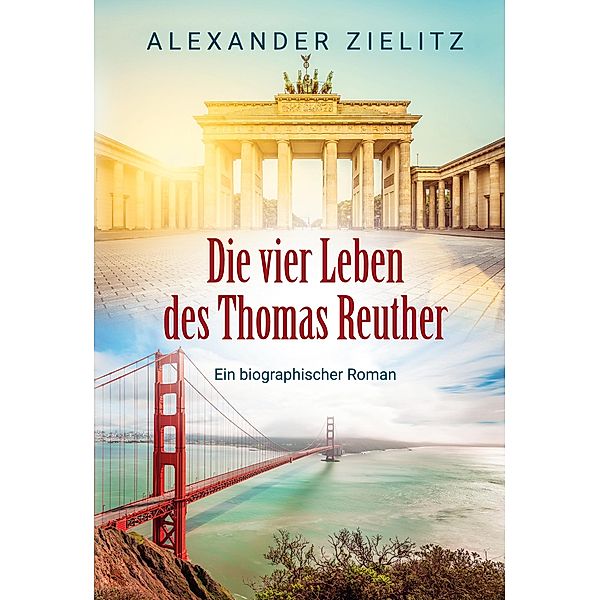 Die vier Leben des Thomas Reuther, Alexander Zielitz