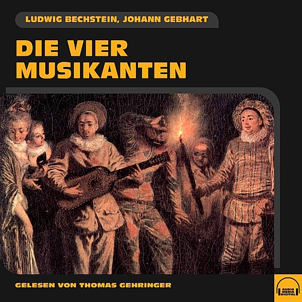 Die vier Musikanten, Ludwig Bechstein, Johann Gebhart