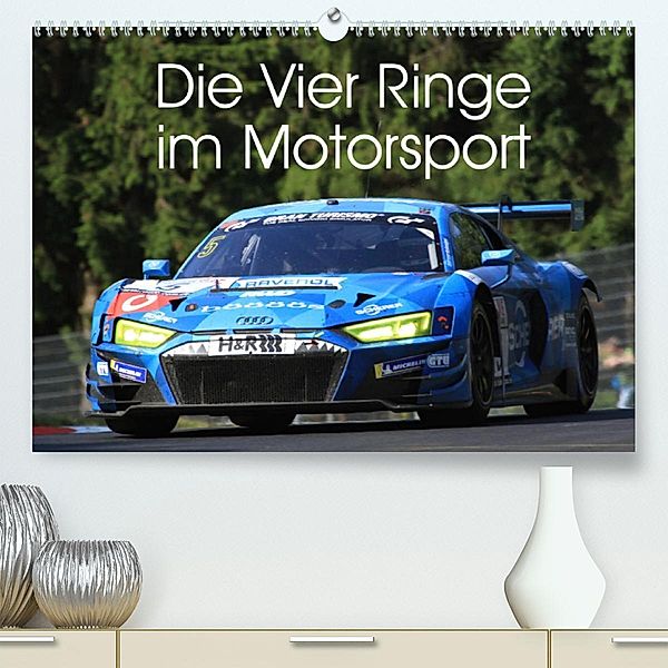 Die Vier Ringe im Motorsport (Premium, hochwertiger DIN A2 Wandkalender 2023, Kunstdruck in Hochglanz), Thomas Morper