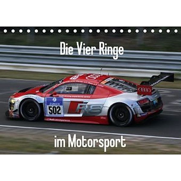 Die Vier Ringe im Motorsport (Tischkalender 2015 DIN A5 quer), Thomas Morper