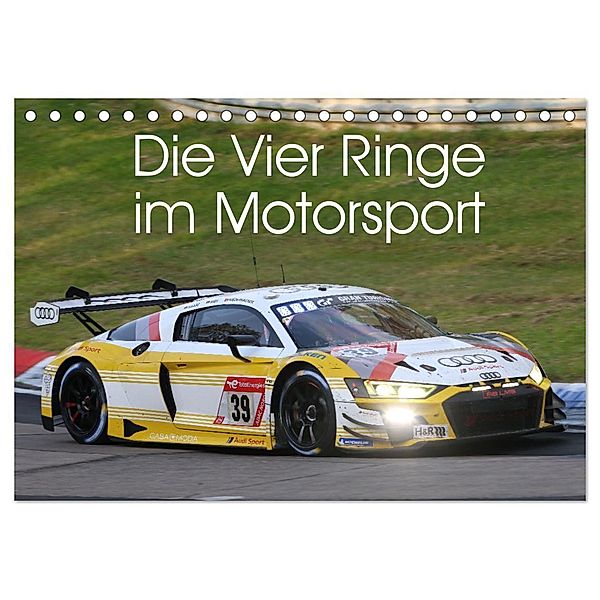 Die Vier Ringe im Motorsport (Tischkalender 2025 DIN A5 quer), CALVENDO Monatskalender, Calvendo, Thomas Morper