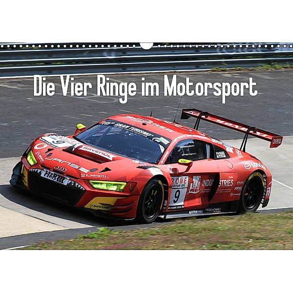 Die Vier Ringe im Motorsport (Wandkalender 2021 DIN A3 quer), Thomas Morper