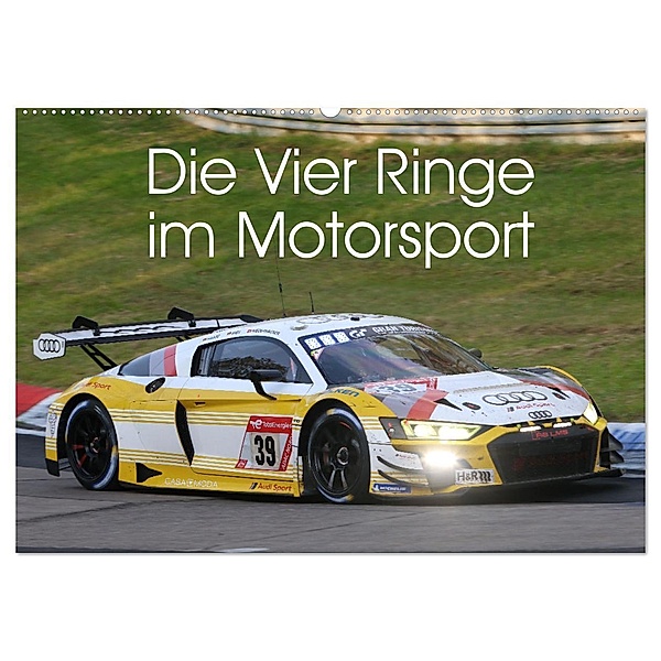 Die Vier Ringe im Motorsport (Wandkalender 2024 DIN A2 quer), CALVENDO Monatskalender, Thomas Morper
