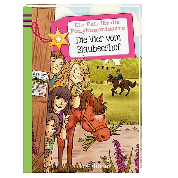 Die Vier vom Blaubeerhof / Ein Fall für die Pony-Kommissare Bd.1, Belinda Rapley