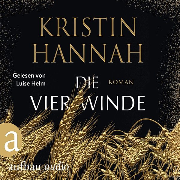 Die vier Winde, Kristin Hannah