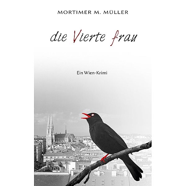 Die vierte Frau, Mortimer M. Müller