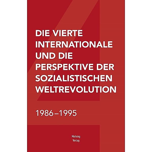 Die Vierte Internationale und die Perspektive der sozialistischen Weltrevolution