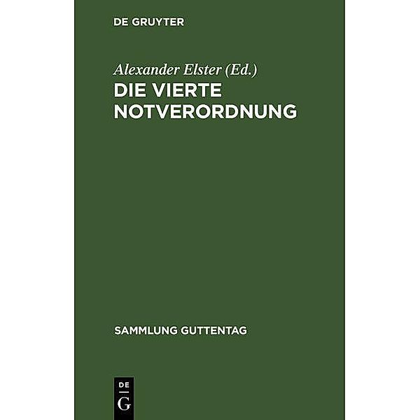 Die vierte Notverordnung / Sammlung Guttentag Bd.180