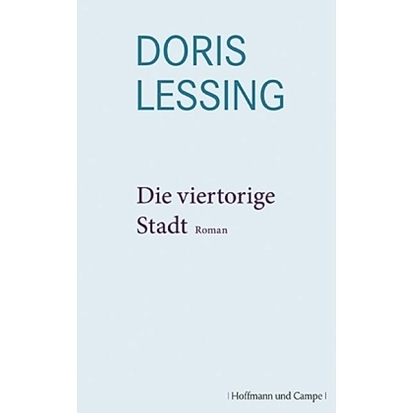 Die viertorige Stadt, Doris Lessing