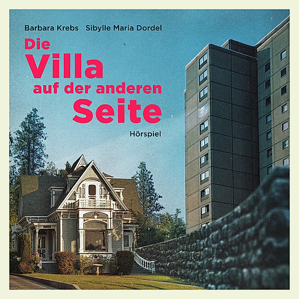 Die Villa auf der anderen Seite, Martin Mentzel, Raphael Hausmann, Tim Kunz
