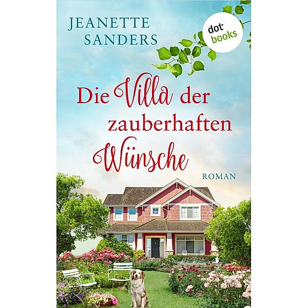 Die Villa der zauberhaften Wünsche, Jeanette Sanders