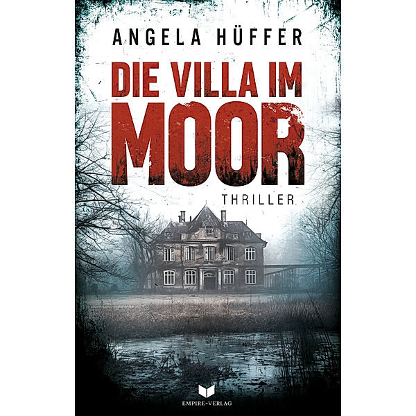 Die Villa im Moor, Angela Hüffer