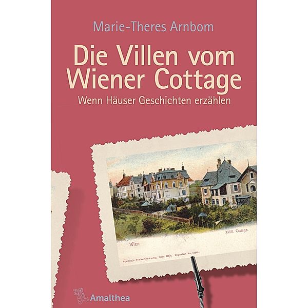 Die Villen vom Wiener Cottage / Villen-Reihe Bd.9, Marie-Theres Arnbom