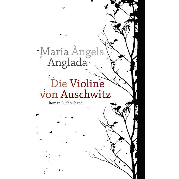 Die Violine von Auschwitz, Maria Àngels Anglada