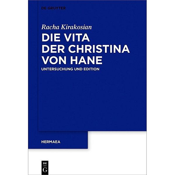 Die Vita der Christina von Hane, Racha Kirakosian