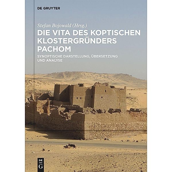 Die Vita des koptischen Klostergründers Pachom