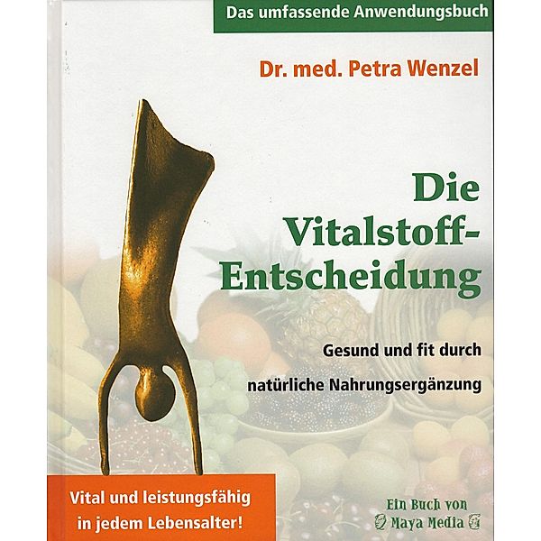 Die Vitalstoff-Entscheidung, Petra Wenzel