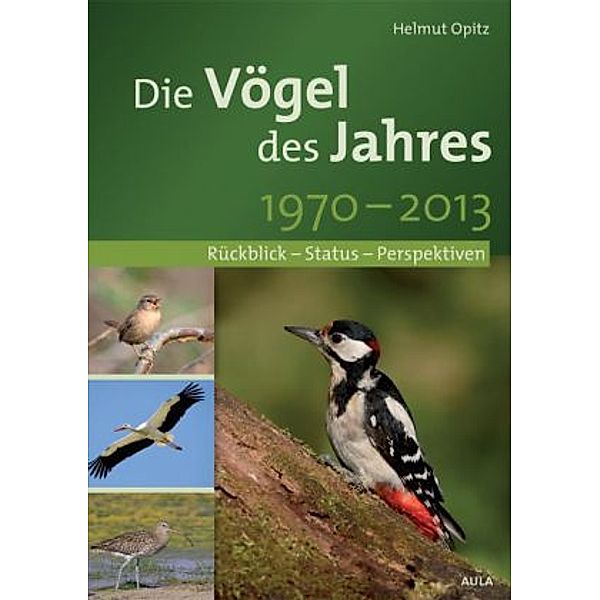 Die Vögel des Jahres 1970-2013, Helmut Opitz