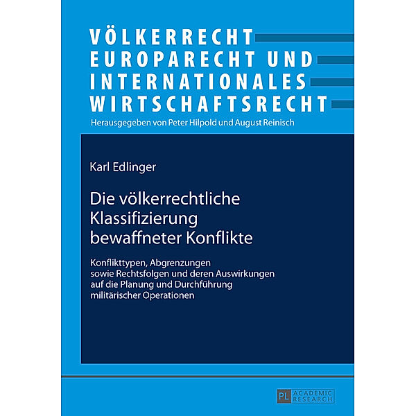 Die völkerrechtliche Klassifizierung bewaffneter Konflikte, Karl Edlinger