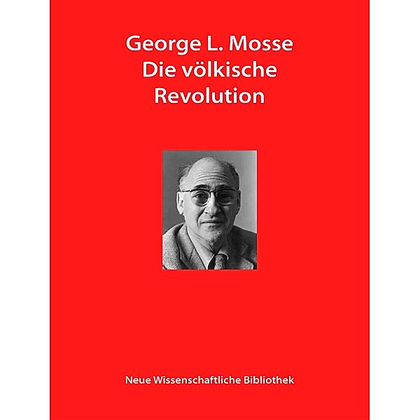 Die völkische Revolution, George L. Mosse