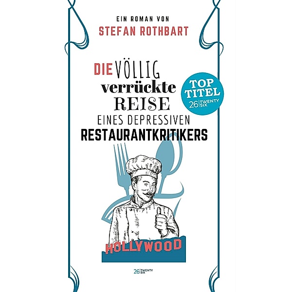 Die völlig verrückte Reise eines depressiven Restaurantkritikers, Stefan Rothbart