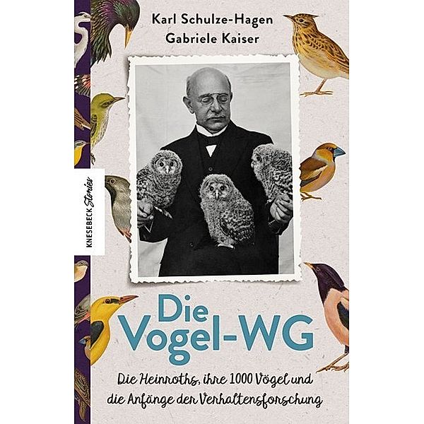 Die Vogel-WG, Oskar Heinroth, Karl Schulze-Hagen, Gabriele Kaiser