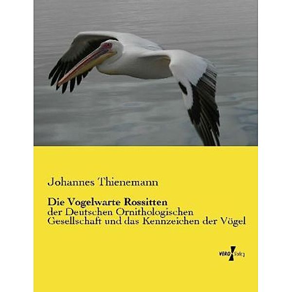 Die Vogelwarte Rossitten, Johannes Thienemann