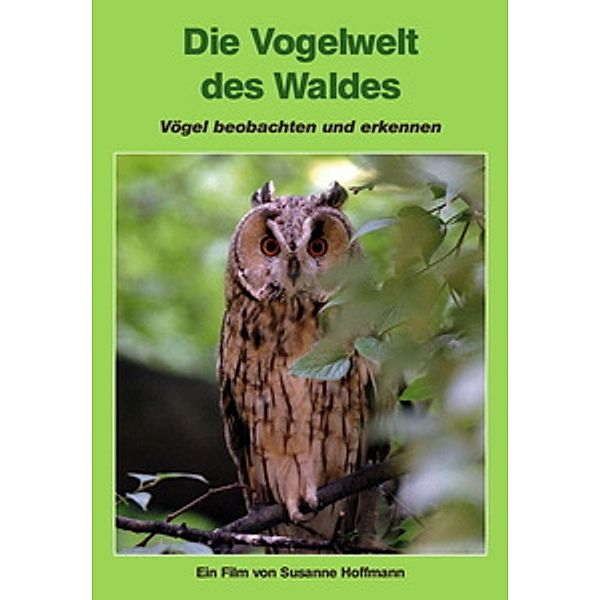 Die Vogelwelt des Waldes, DVD, Susanne Hoffmann
