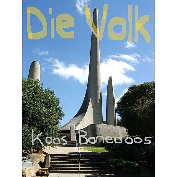 Die Volk, Koos Bonedoos