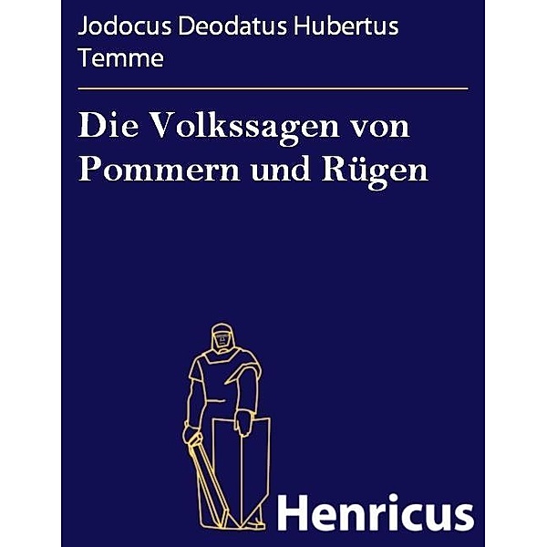 Die Volkssagen von Pommern und Rügen, Jodocus Deodatus Hubertus Temme