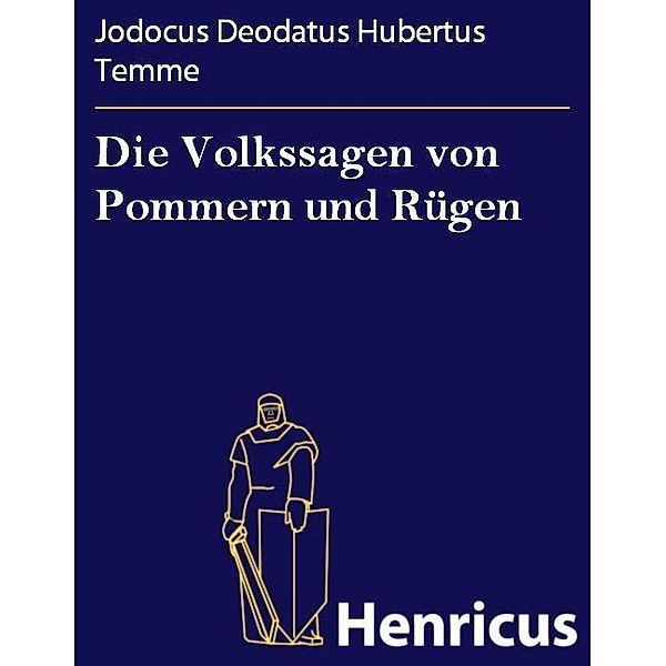 Die Volkssagen von Pommern und Rügen, Jodocus Deodatus Hubertus Temme