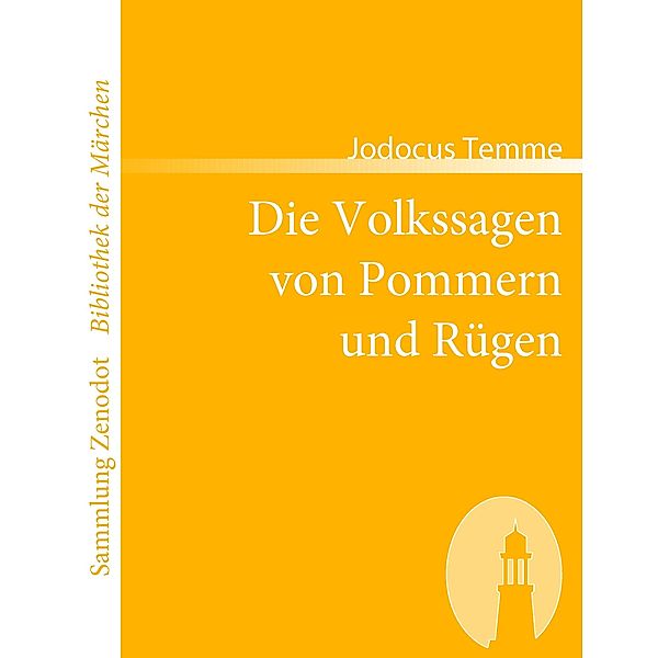 Die Volkssagen von Pommern und Rügen, Jodocus D. H. Temme