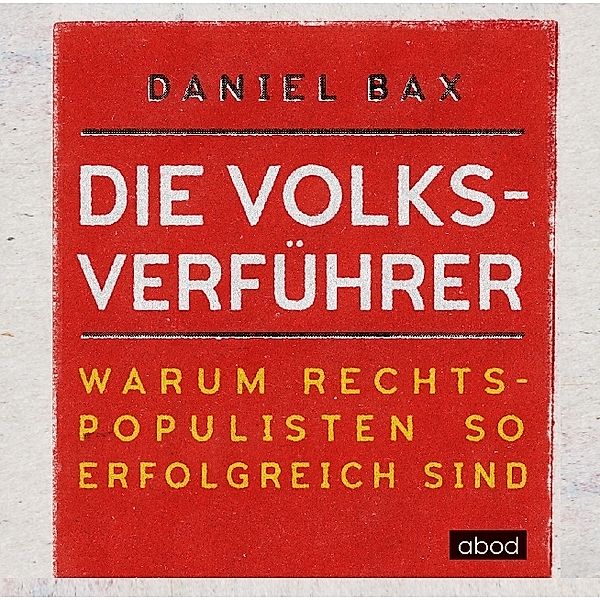 Die Volksverführer,6 Audio-CDs, Daniel Bax