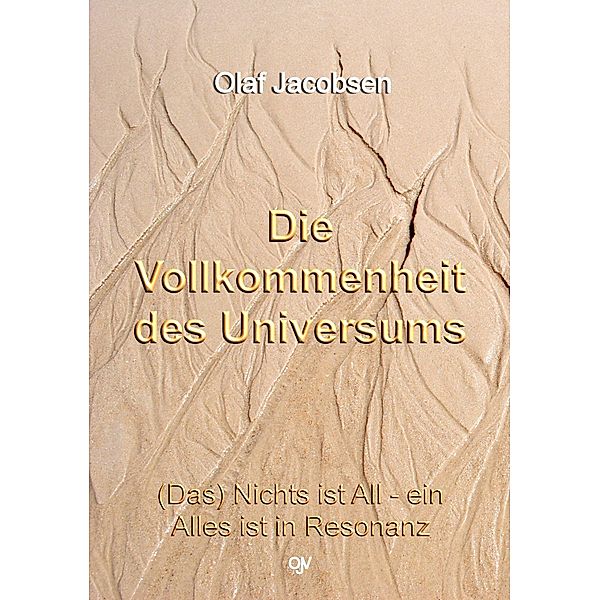 Die Vollkommenheit des Universums, Olaf Jacobsen