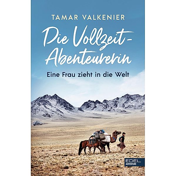 Die Vollzeit-Abenteurerin, Tamar Valkenier