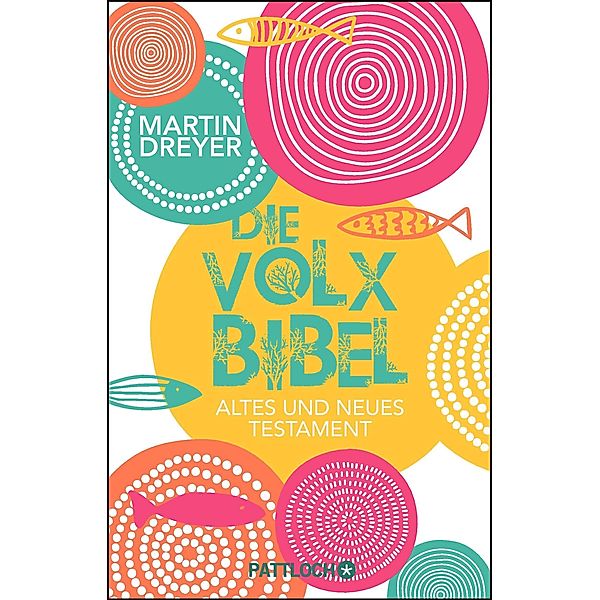 Die Volxbibel, buntes Cover, Martin Dreyer